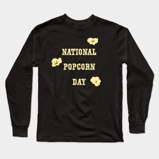 National popcorn Day shirt/ funny popcorn day t-shirt/ National Pop Corn Day gift/ Popcorn lover best gift/ Funny Shirts/ Humor Pop Corn Tee Long Sleeve T-Shirt